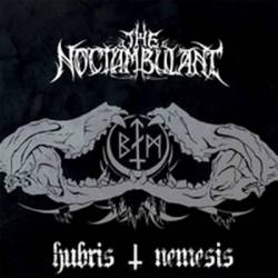 The Noctambulant : Hubris - Nemesis